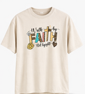Walk by Faith T-shirt